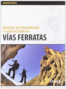 Manual de Progresión y Conducción en Vías Ferratas